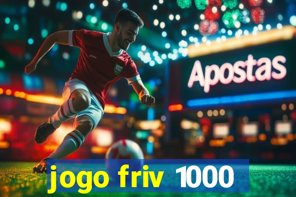 jogo friv 1000